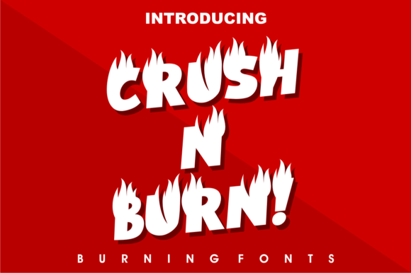 Crush N Burn Font: Fiery Character for Handmade Product Design