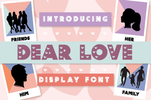 Dear Love: A Joyful Display Font for Editorial Design