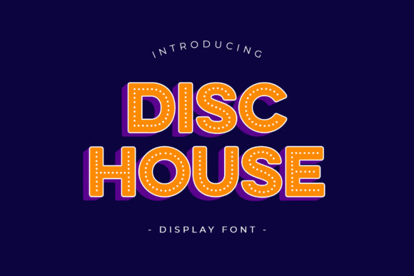 Disc House Display Font for Playful, Handmade Charm