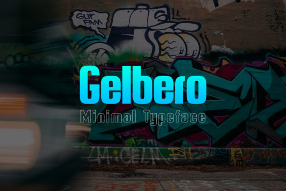 Gelbero: A Clean Minimal Display Font for Campaign Clarity