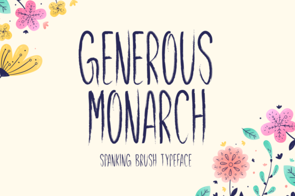 Generous Monarch: The Quirky Display Font Designers Love