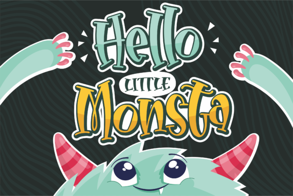 Hello Little Monsta Playful Display Font for Cute Designs