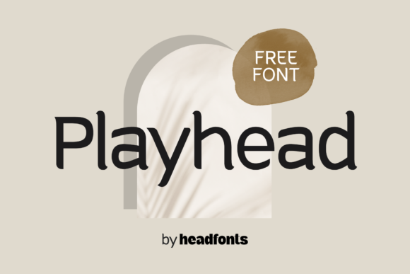 Playhead: A Refined Display Font for Modern Design Projects