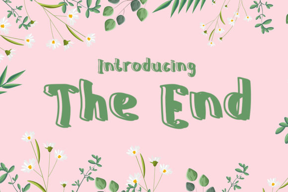 The End: A Cute and Quirky Display Font for Joyful Branding